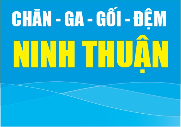 Chăn ga gối đệm Ninh Thuận